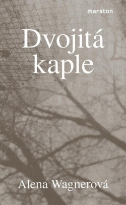 Dvojitá kaple (Alena Wagnerová)