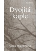 Dvojitá kaple (Alena Wagnerová)