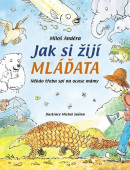 Jak si žijí mláďata (Miloš Anděra)