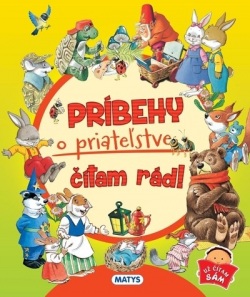 Príbehy o priateľstve čítam rád! (Tony Wolf)