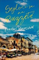 Sejdeme se na piazzetě (Frances Mayes)