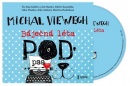 Báječná léta pod psa (Audiokniha) (Valérie Zawadská, Saša Rašilov, Jan Maxián, Michal Viewegh)