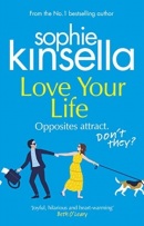 Love Your Life (Sophie Kinsella)
