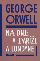 Na dne v Paríži a v Londýne (George Orwell)