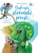 Najkrajšie slovenské povesti (Ondrej Sliacky)