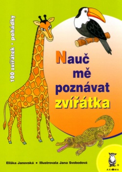 Nauč mě poznávat zvířátka (Eliška Janovská, Jana Svobodová)