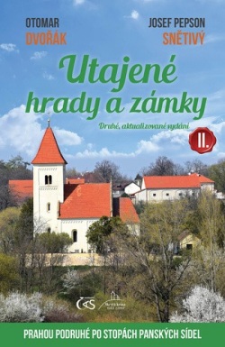 Utajené hrady a zámky II. (Otomar Dvořák, Josef Pepson Snětivý)