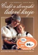České a slovenské lidové kroje (Ludvík Baran, Jitka Staňková)