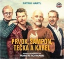Prvok, Šampón, Tečka a Karel (audiokniha) (Martin Hofmann, Patrik Hartl)