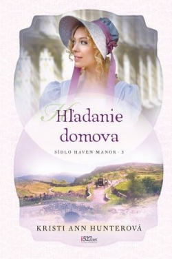 Hľadanie domova (Kristi Ann Hunter)