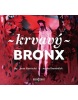 Krvavý Bronx (audiokniha) (Irena Dousková; Kateřina Tučková; Alena Mornštajnová; Jana Štvrtecká; Michal ...)