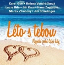 Léto s tebou (Hana Zagorová, Lucie Bílá, Karel Gott, Jiří Korn, Helena Vondráčková)