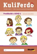 Kuliferdo - Predškolák s ADHD  2 - Správanie a komunikácia (Jaroslava Budíková, Lenka Komendová)