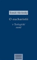 O eucharistii v Teologické sumě (Tomáš Akvinský)