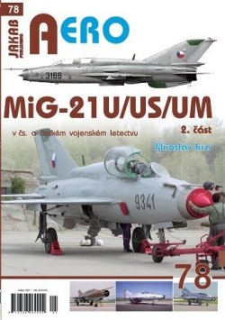 AERO 78 MiG-21U/US/UM 2. část (Miroslav Irra)