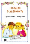 Literárna čítanka pre 6. ročník ŠZŠ s VJM (vyučovací jazyk maďarský) (E. Szücs Egriné)