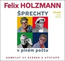Šprechty v plném počtu (Felix Holzmann, Miloslav Šimek, Iva Janžurová, Lubomír Lipský, František Budín)