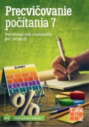 Precvičovanie počítania pre 7. ročník (G. Jakubecová, J. Trembuľaková)