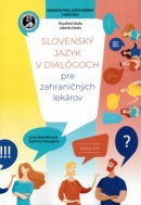 Slovenský jazyk v dialógoch pre zahraničných lekárov (Lívia Barnišinová; Želmíra Macejová)