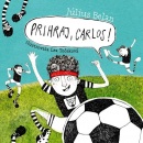 Prihraj, Carlos! (1x audio na CD) (Július Belan)