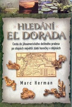 Hledání El Dorada (Marc Herman)