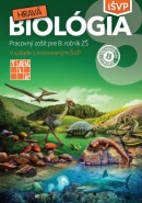 Hravá biológia 8 - pracovný zošit (A. Melišíková, D. Božová, M. Magera, V. Hakalová)