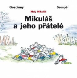 Mikuláš a jeho přátelé (Jean-Jacques Sempé, René Goscinny)