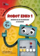Robot Edko 1 - Pracovný zošit na rozvíjanie slabičného uvedomovania (Martina Zubáková)
