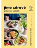 Jíme zdravě Grilovací speciál (kolektív)