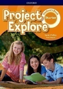 Project Explore Starter Student's book - Učebnica (S. Phillips)