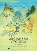 Občianska výchova pre 9. ročník ŠZŠ (M. Rejková, Elena Dřízová, Kováčová)