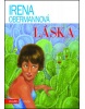 Láska (1. akosť) (Irena Obermannová)