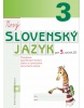 Rozvíjanie špecifických funkcií žiakov s vývinovými poruchami NOVÝ Slovenský jazyk pre 3. ročník ZŠ (Jonathan Clegg, Joshua Robinson)