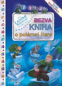 Ľadové kráľovstvo - Bezva kniha o polárnej žiare (1. akosť)