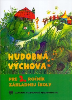 Hudobná výchova pre 2. ročník ZŠ (B. Felix, Eva Langsteinová)