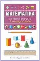 Matematika pre 9. ročník ŠZŠ s VJM (vyučovací jazyk maďarský) (L. Melišková)