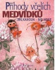 Příhody včelích medvídků (Jiří Kahoun, Petr Skoumal, Zdeněk Svěrák)