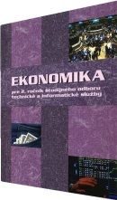 EKONOMIKA pre 2. ročník študijného odboru technické a informatické služby (O. Mokos)