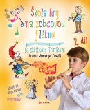 Škola hry na zobcovou flétnu 2 (Monika Devátá, František Zacharník)
