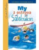 My z ostrova Saltkrakan (Astrid Lindgren)