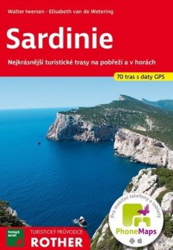 Sardinie - turistický průvodce Rother (70 tras s daty GPS) (Janwillem van de Wetering, Walter Iwersen)