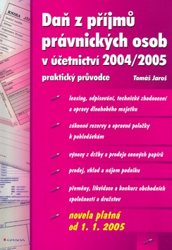 Daň z příjmů právnických osob v účetnictví 2004/2005 (Tomáš Jaroš)