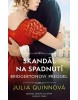 Bridgertonovi Skandál na spadnutí (Julia Quinn)