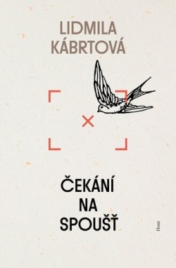 Čekání na spoušť (Lidmila Kábrtová)
