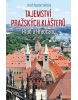 Tajemství pražských klášterů (Ludvík Středa, Ludvík Středa, Ivo Šedivý)