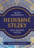 Hedvábné stezky (Peter Frankopan)
