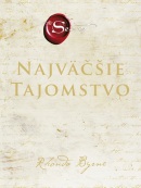 Najväčšie tajomstvo (Rhonda Byrne)