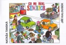 Co mi řekl semafor (Nataša Tánská, Jiří Kalousek)