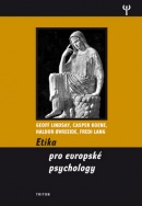 Etika pro evropské psychology (1. akosť) (Geoff Lindsay; Casper Koene)