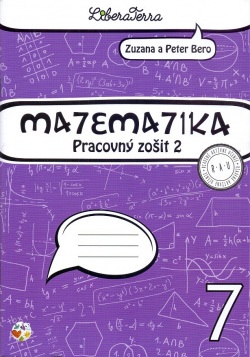 Matematika 7 Pracovný zošit 2 (Zuzana Berová, Peter Bero)